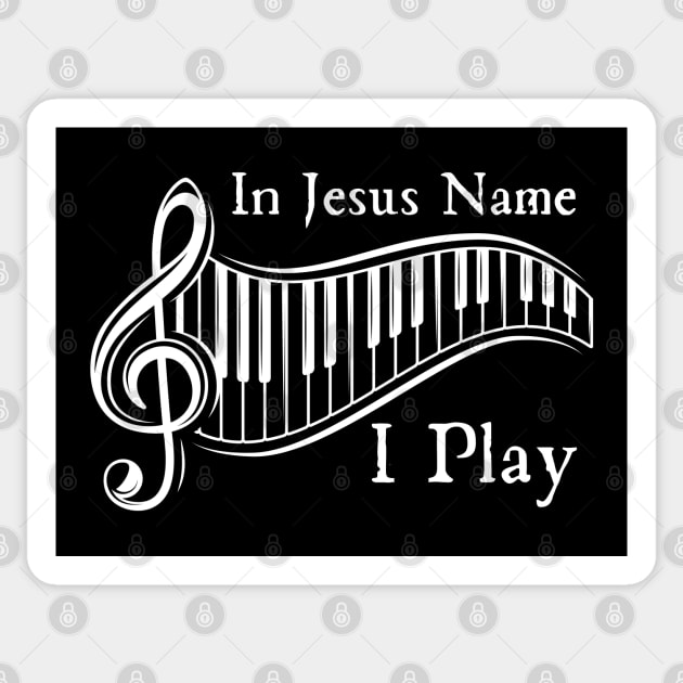 In Jesus Name I Play Sticker by HobbyAndArt